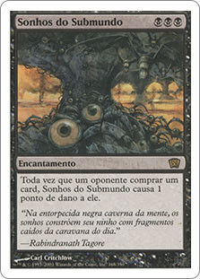 Underworld Dreams
8th Edition - Portuguese
Single
Magic The Gathering