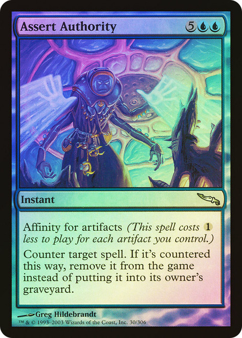 Assert Authority\nMirrodin\nSingle\nMagic The Gathering