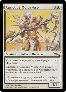 Auriok Steelshaper
Mirrodin - Portuguese
Single
Magic The Gathering