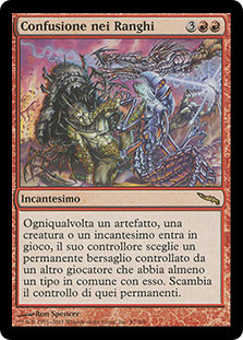 Confusion in the Ranks
Mirrodin - Italian
Single
Magic The Gathering