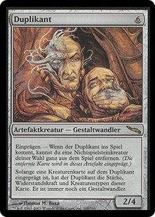 Duplicant
Mirrodin - German
Single
Magic The Gathering