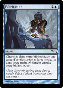 Fabricate
Mirrodin - French
Single
Magic The Gathering