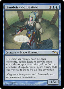 Fatespinner
Mirrodin - Portuguese
Single
Magic The Gathering