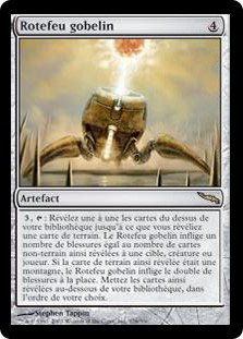 Goblin Charbelcher
Mirrodin - French
Single
Magic The Gathering