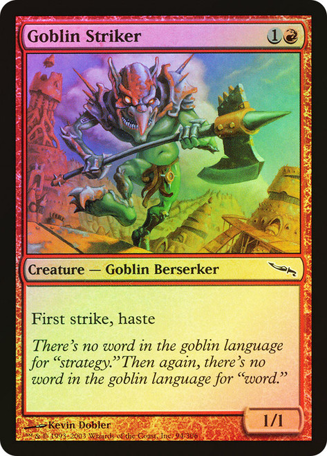Goblin Striker\nMirrodin\nSingle\nMagic The Gathering
