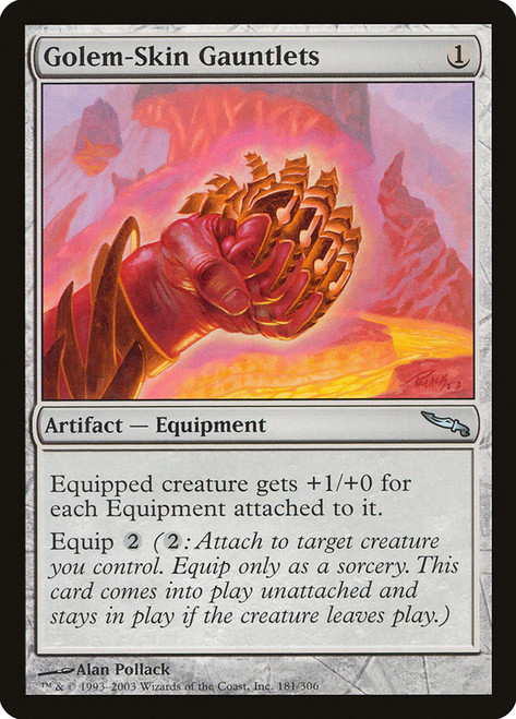 Golem-Skin Gauntlets\nMirrodin\nSingle\nMagic The Gathering