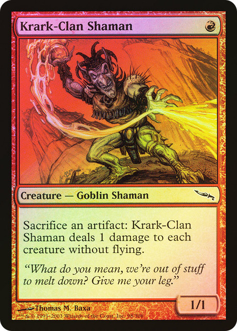 Krark-Clan Shaman\nMirrodin\nSingle\nMagic The Gathering