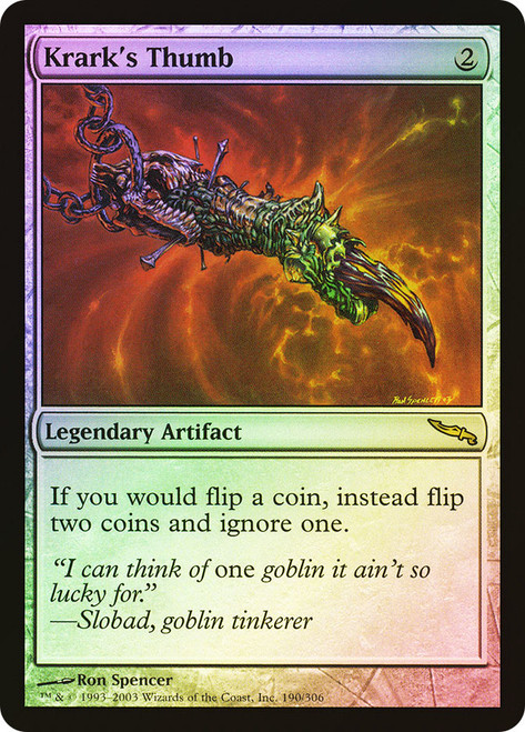 Krark's Thumb\nMirrodin\nSingle\nMagic The Gathering