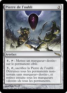 Oblivion Stone
Mirrodin - French
Single
Magic The Gathering