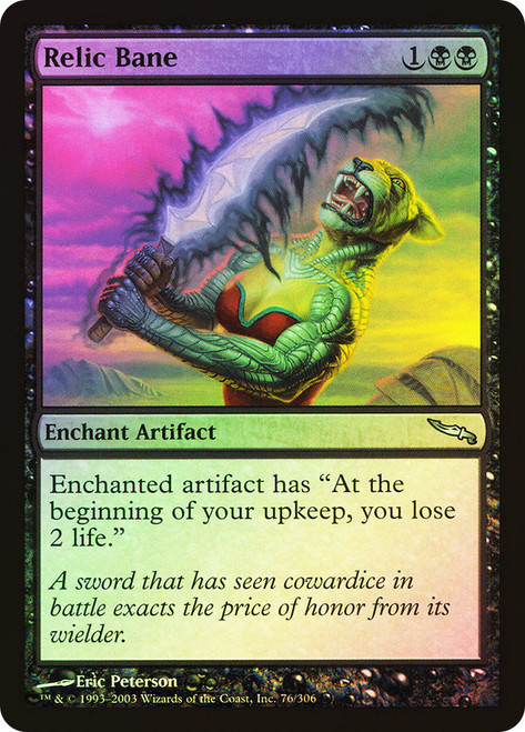Relic Bane\nMirrodin\nSingle\nMagic The Gathering