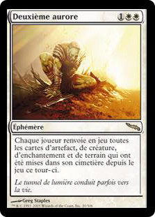 Second Sunrise
Mirrodin - French
Single
Magic The Gathering