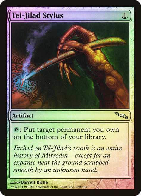 Tel-Jilad Stylus\nMirrodin\nSingle\nMagic The Gathering