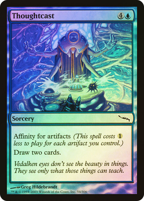 Thoughtcast\nMirrodin\nSingle\nMagic The Gathering