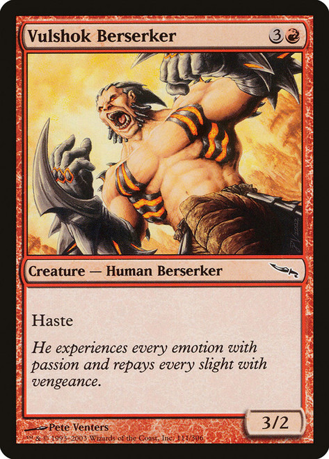 Vulshok Berserker\nMirrodin\nSingle\nMagic The Gathering