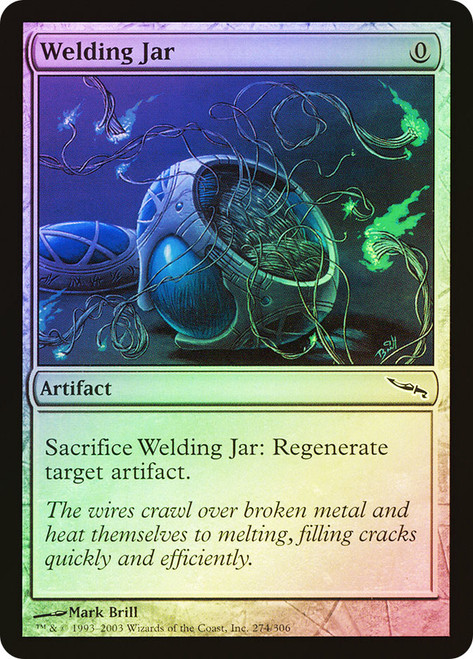 Welding Jar\nMirrodin\nSingle\nMagic The Gathering