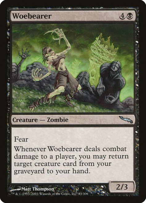 Woebearer\nMirrodin\nSingle\nMagic The Gathering