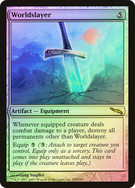Worldslayer\nMirrodin\nSingle\nMagic The Gathering