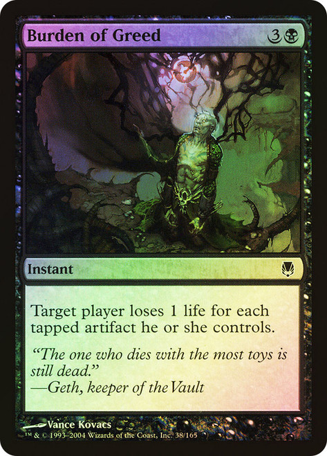 Burden of Greed\nDarksteel\nSingle\nMagic The Gathering