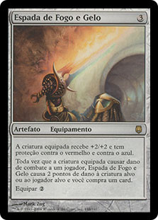 Sword Of Fire And Ice
Darksteel - Portuguese
Single
Magic The Gathering