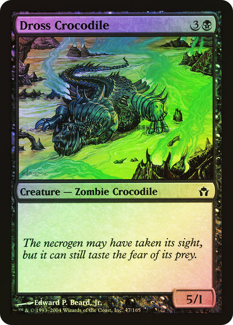Dross Crocodile\nFifth Dawn\nSingle\nMagic The Gathering