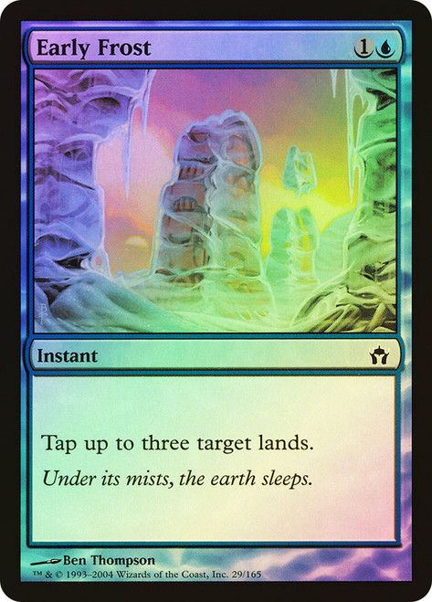 Early Frost\nFifth Dawn\nSingle\nMagic The Gathering