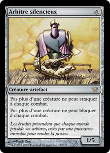 Silent Arbiter
Fifth Dawn - French
Single
Magic The Gathering
