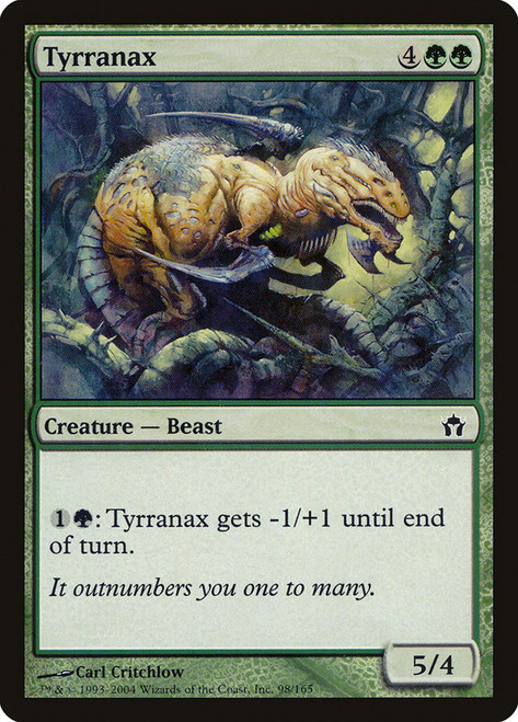 Tyrranax\nFifth Dawn\nSingle\nMagic The Gathering