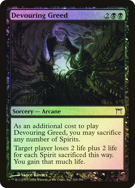 Devouring Greed\nChampions of Kamigawa\nSingle\nMagic The Gathering
