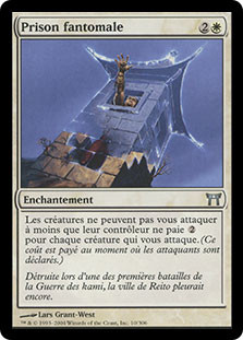 Ghostly Prison
Champions of Kamigawa - French
Single
Magic The Gathering