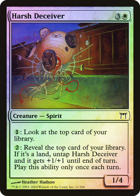 Harsh Deceiver\nChampions of Kamigawa\nSingle\nMagic The Gathering