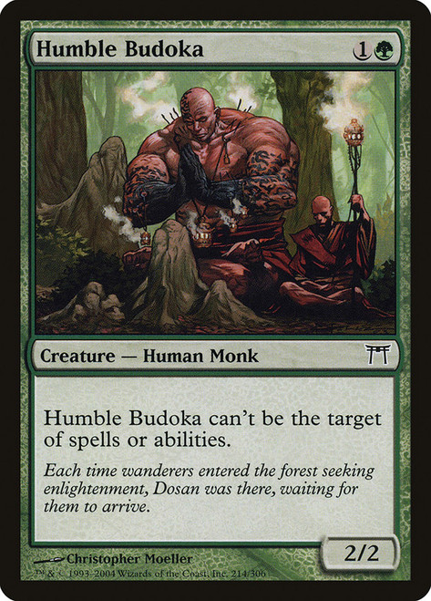 Humble Budoka\nChampions of Kamigawa\nSingle\nMagic The Gathering