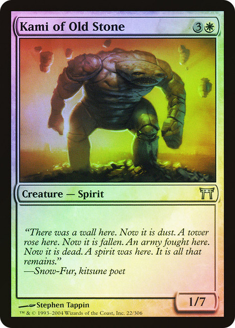 Kami of Old Stone\nChampions of Kamigawa\nSingle\nMagic The Gathering