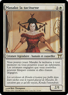 Masako the Humorless
Champions of Kamigawa - French
Single
Magic The Gathering