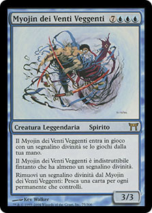 Myojin of Seeing Winds
Champions of Kamigawa - Italian
Single
Magic The Gathering