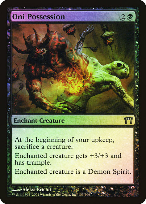 Oni Possession\nChampions of Kamigawa\nSingle\nMagic The Gathering