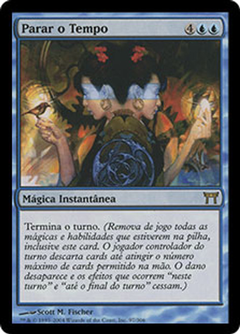 Time Stop
Champions of Kamigawa - Portuguese
Single
Magic The Gathering