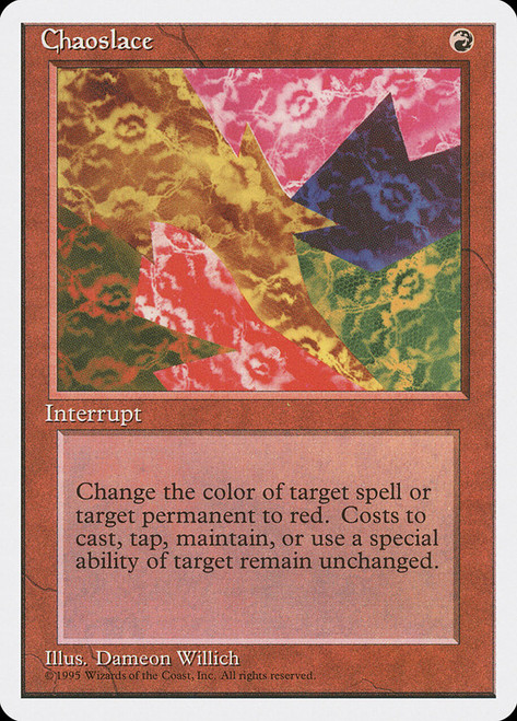 Chaoslace\n4th Edition - Alternate\nSingle\nMagic The Gathering