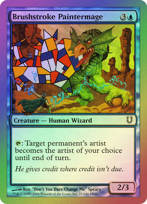 Brushstroke Paintermage\nUnhinged\nSingle\nMagic The Gathering