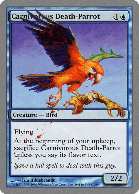 Carnivorous Death-Parrot\nUnhinged\nSingle\nMagic The Gathering