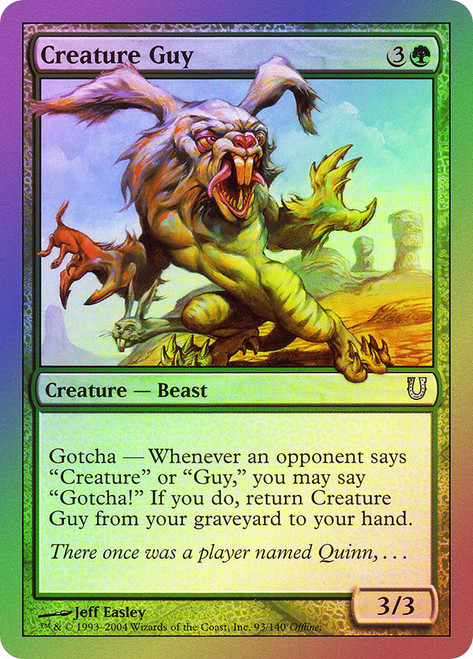 Creature Guy\nUnhinged\nSingle\nMagic The Gathering