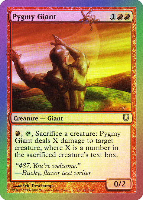 Pygmy Giant\nUnhinged\nSingle\nMagic The Gathering