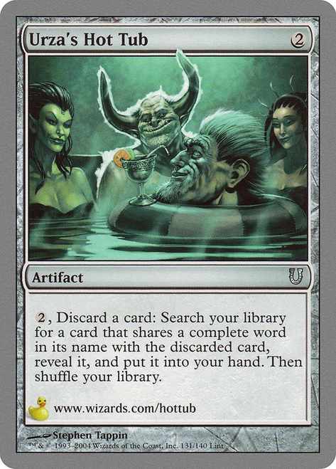 Urza's Hot Tub\nUnhinged\nSingle\nMagic The Gathering