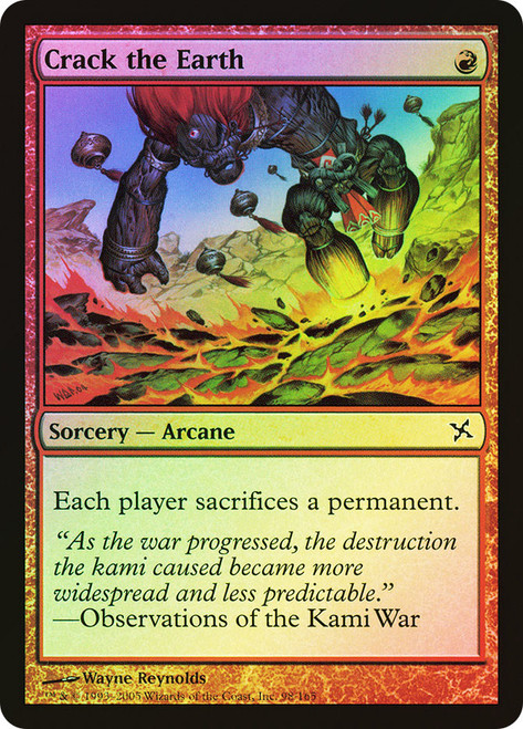 Crack the Earth\nBetrayers of Kamigawa\nSingle\nMagic The Gathering