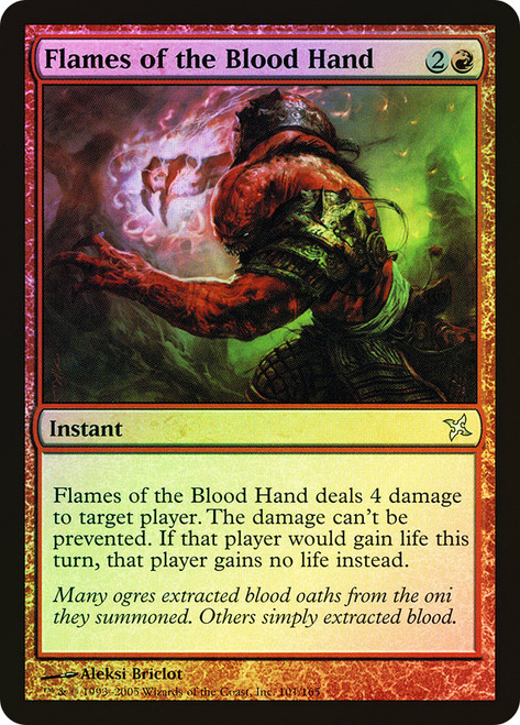 Flames of the Blood Hand\nBetrayers of Kamigawa\nSingle\nMagic The Gathering