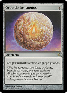Orb of Dreams
Betrayers of Kamigawa - Spanish
Single
Magic The Gathering