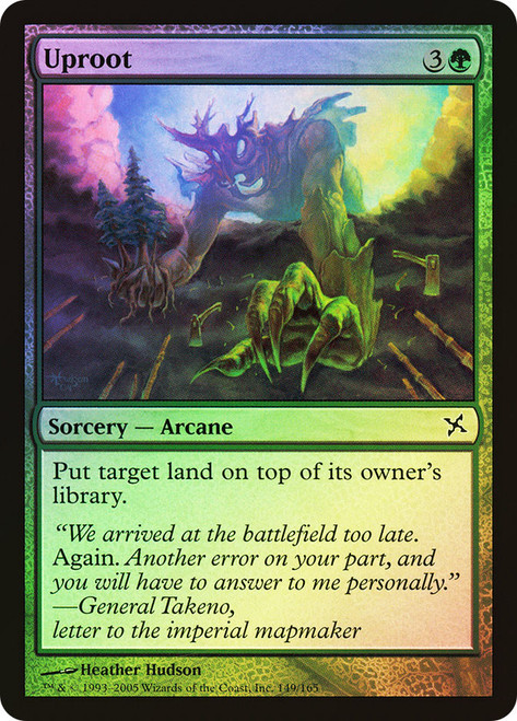 Uproot\nBetrayers of Kamigawa\nSingle\nMagic The Gathering