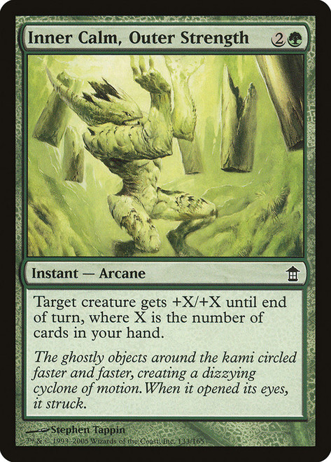 Inner Calm, Outer Strength\nSaviors of Kamigawa\nSingle\nMagic The Gathering
