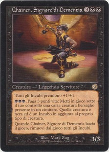 Chainer, Dementia Master
Torment - Italian
Single
Magic The Gathering