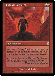 Price of Glory
Odyssey - French
Single
Magic The Gathering