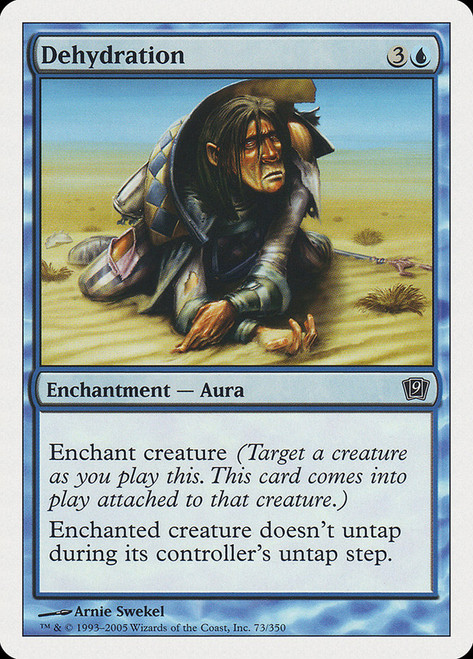 Dehydration\n9th Edition\nSingle\nMagic The Gathering